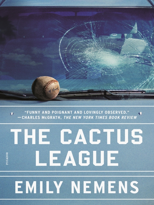 Title details for The Cactus League by Emily Nemens - Available